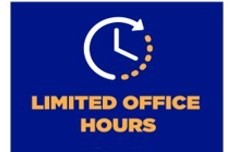 Limited Office Hours Plastic Sign (18"x12")
