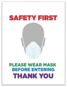 Safety First Plastic Sign (30"x 40")