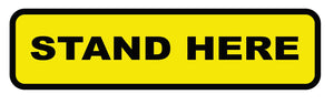 Stand Here Floor Sign (15"x4")